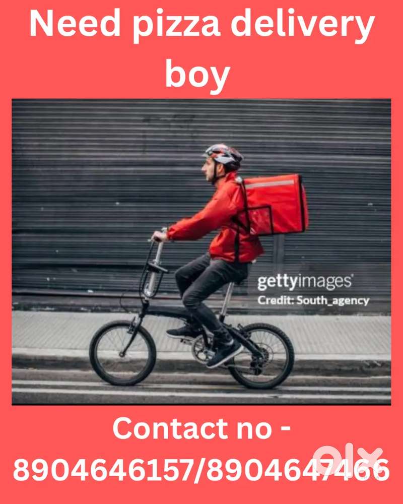 We are looking for pizza food delivery person ⁴⁸