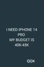 I NEED IPHONE 14 PRO IMMEDIATE BUYING