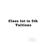 Tuitions for All Subjects 1st to 5th Class