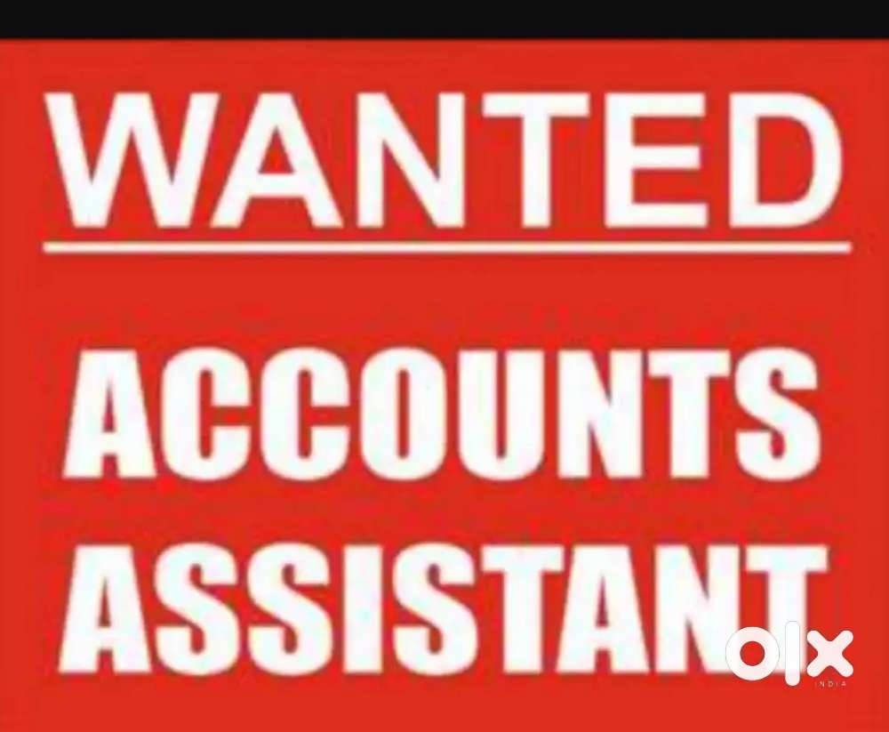 ACCOUNTS ASSISTANT ( URGENT)