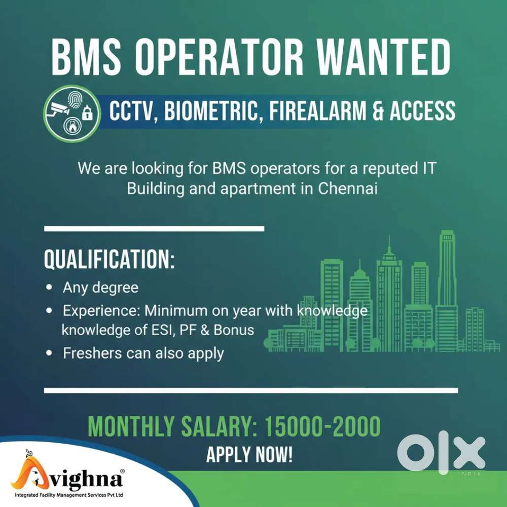 BMS Operator ( cctv, biometric, firealarm and access) wanted