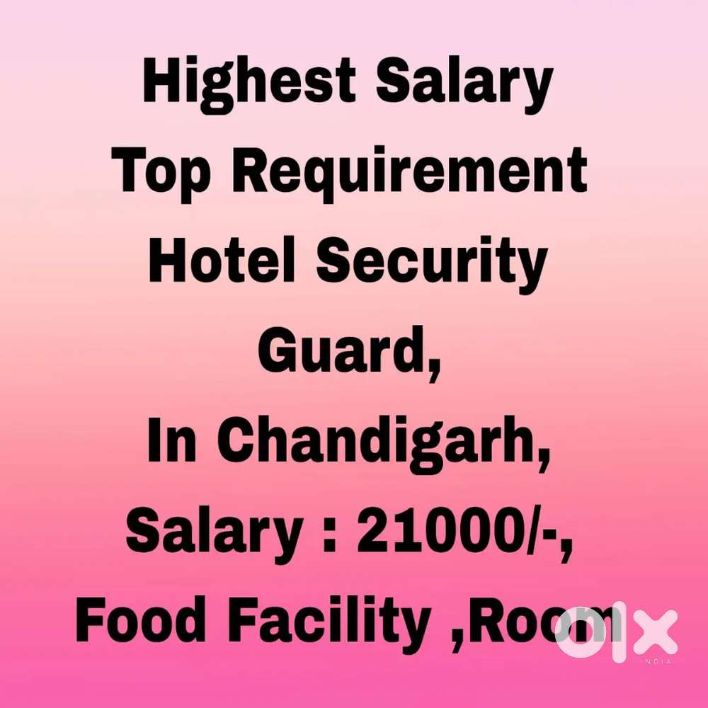 Hotel Security Guard Job, Room,Food facility