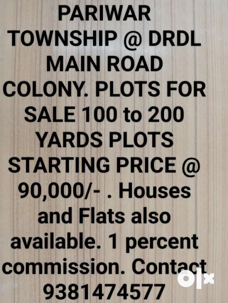 PARIWAR TOWNSHIP @ DRDL MAIN ROAD @ 1,00,000/- per yard100 to 200 size
