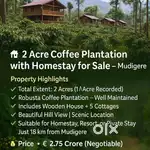2 Acre Coffee Plantation with Homestay for Sale – Mudigere