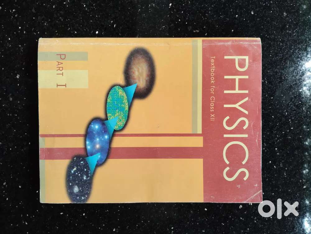 PHYSICS TEXT BOOK FOR XII   (NCERT) PART 1