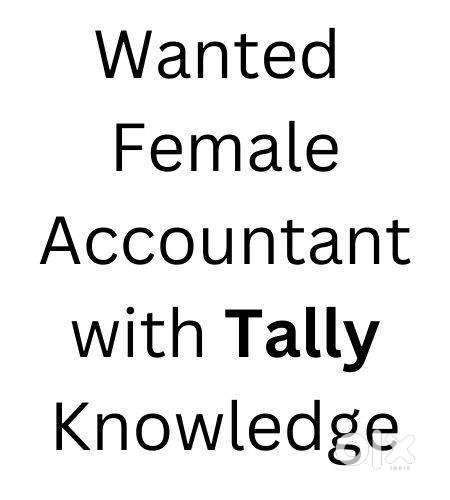 Female Accountant with Tally Knowledge