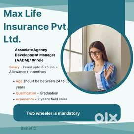 Chandigarh/Age 24 to 35/Max Life insurance/ Field sales/Onrol/ degree