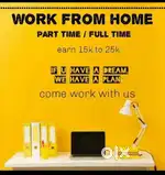 WORK FROM HOME in part time and full time.