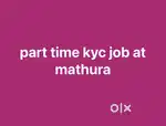 mathura part time kyc job
