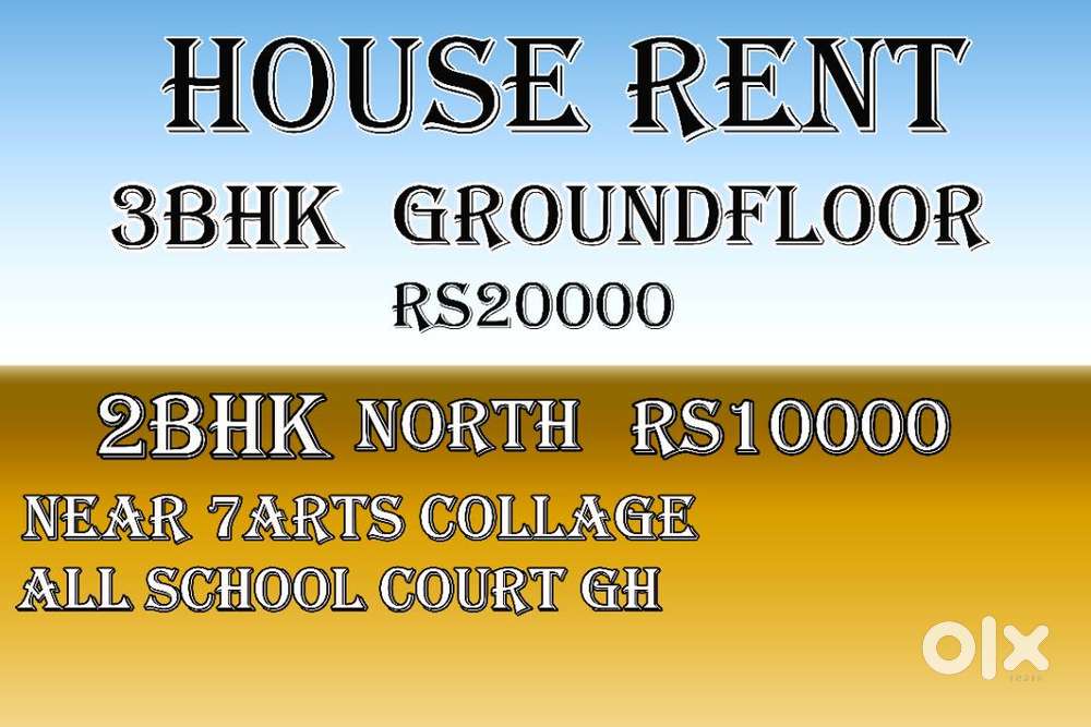HOUSE RENT 3BHK 20000 GROUNDFLOOR 2BHK 12000 ARTSCOLLAGE COURT SCHOOL