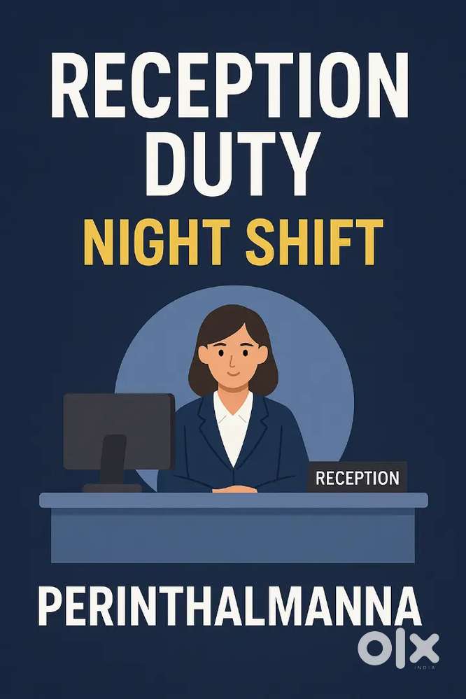 Reception staff night shift - Male(Degree students can also apply)
