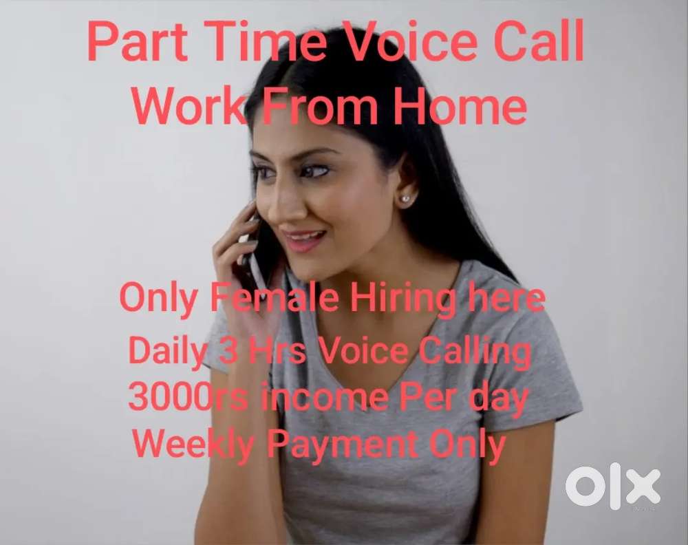 Female can Instant join as Part Time Voice Calling Work From Home