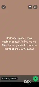 Need Bar tender, coock , waiter, cashier,