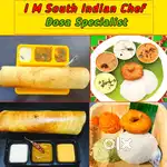 I M South Indian Cook/Chef, I M Dosa Cook, I M Nasta Mistri/Cook,