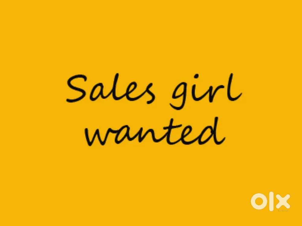 Required experience salesgirl for garment shop