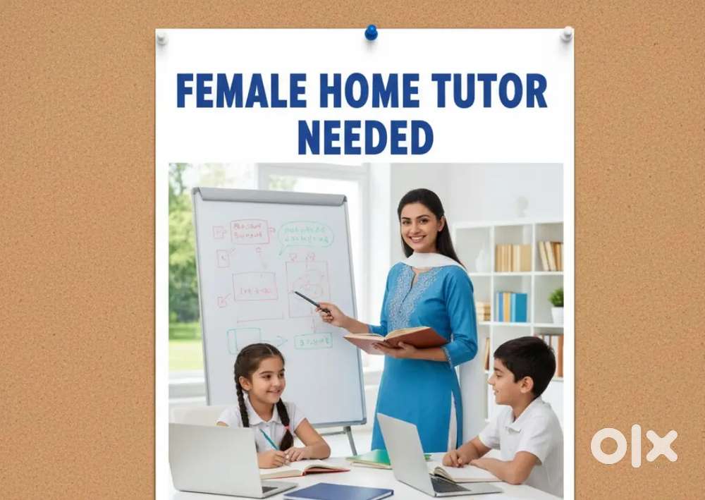 Female Home Tutor Required for Classes 5 to 10
