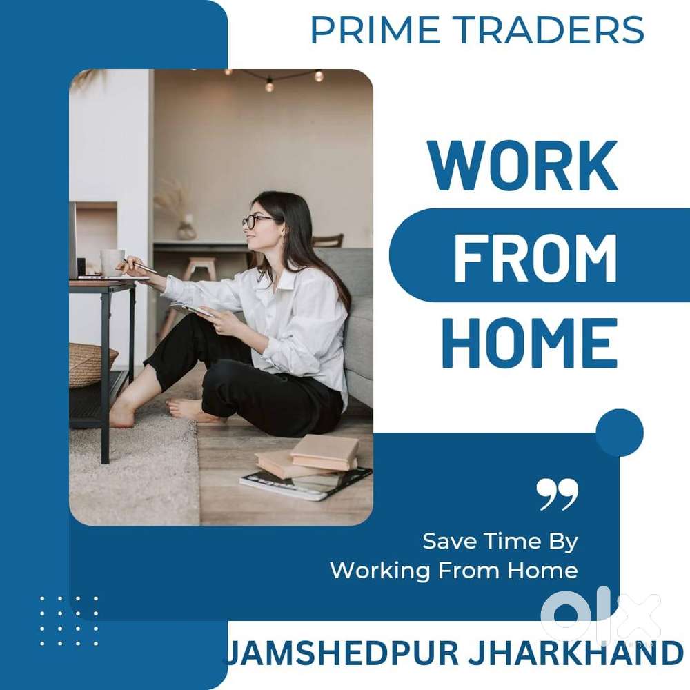 work from home and part time.