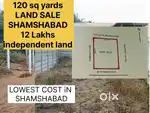 120.-Sqre.Yrds- Sales.LAND- SHAMSHABADD city best cost