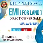 EMI PLOTS sale for Dindigul