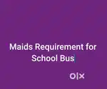 Maid chahiye school bus me aor school me kaam karne ke liye