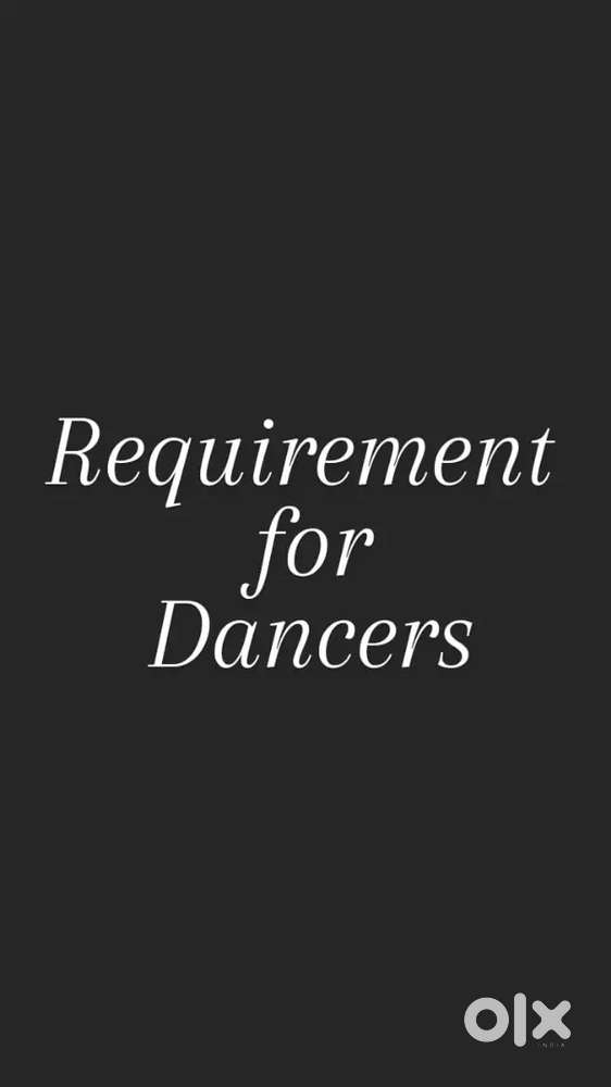 Requirement for Dancers