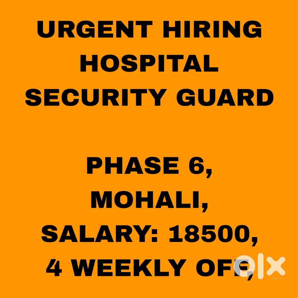 Hospital Security Guard Job, Mohali,  High Salary