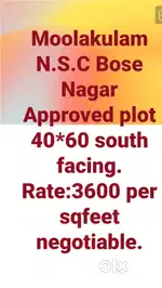 Moolakulam Nsc.Bose Nagar Approved plot for sale