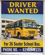 36 सीटर स्कूल बस चलाने हेतु चालक की आवश्यकता है।