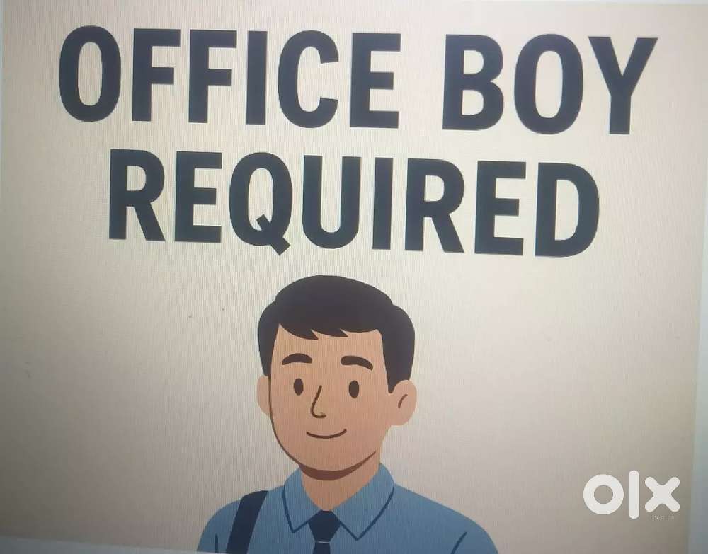 Office boys required