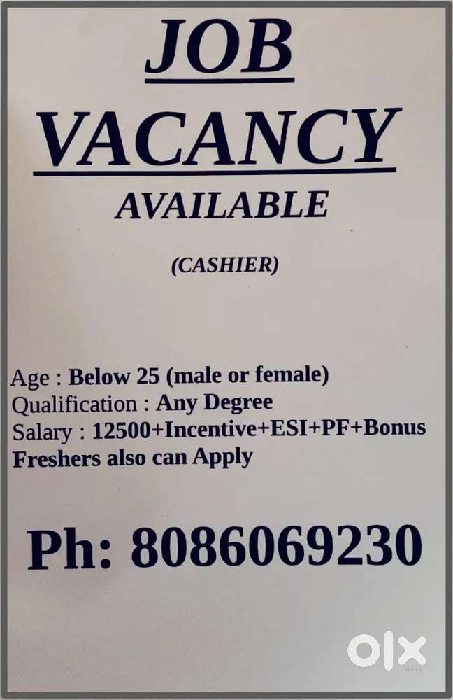 Vacancy for cashier or junior assistant