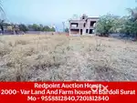 2500- Var NA Land And Farm house In Bardoli Surat