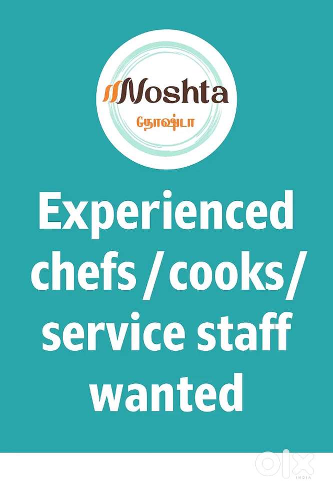 Experienced Chefs/Cooks/Juice & Beverage/Service Staff wanted