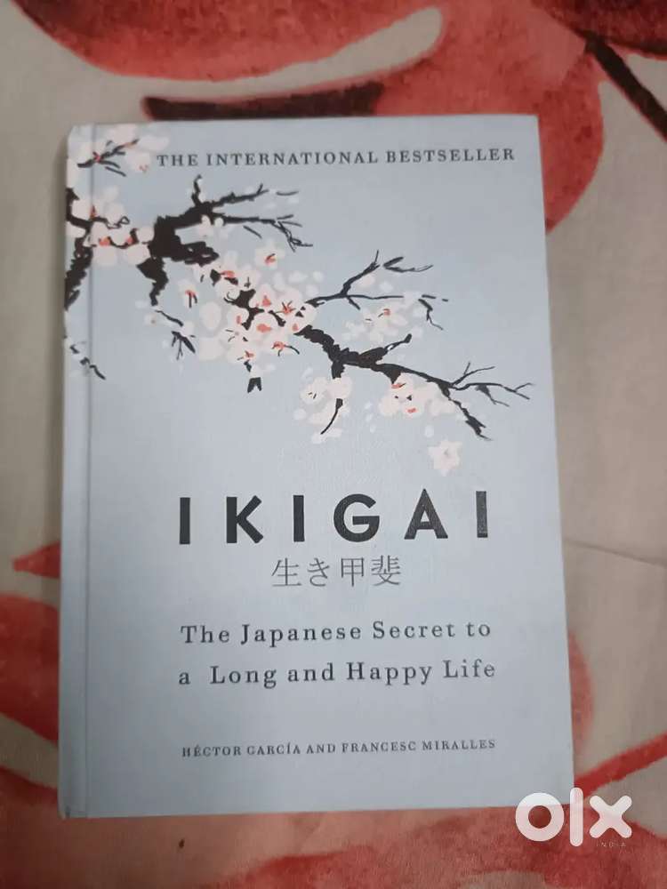 IKIGAI (the Japanese secret to a long and happy life)