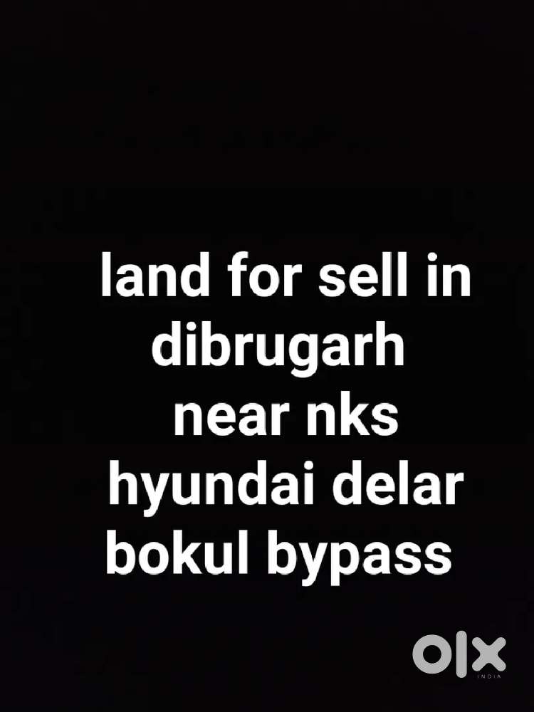 Land for sell in dibrugarh