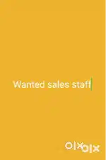 SALES STAFF NEEDED
