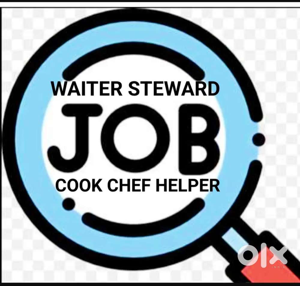 Required Chaat Cook juice maker:Dosa master Chinese Cook Waiter Helper