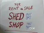 One shed 2500 Sq ft area and one shop1200 Sq ft area for Rent