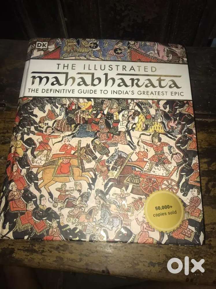 The Illustrated Mahabharata: The Definitive Guide to
India's Greatest