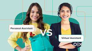 NEED FOR PERSONAL ASSISTANT