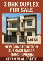 3 BHK Duplex For Sale New Construction Subhash nagar Gandhidham