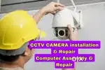 Cctv installation  Pc assembly at home