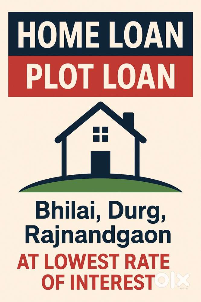 Plot Loan, Home Loan at lowest interest in Bhilai, Durg, Rajnandgaon