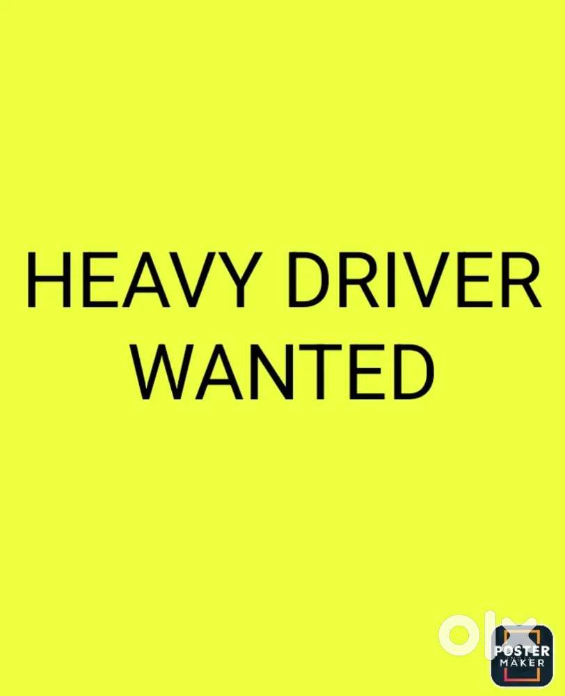 HEAVY DRIVER WANTED