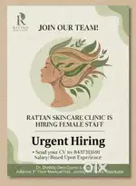 We r Hiring Female Staff for our Rattan SkinCare Clinic