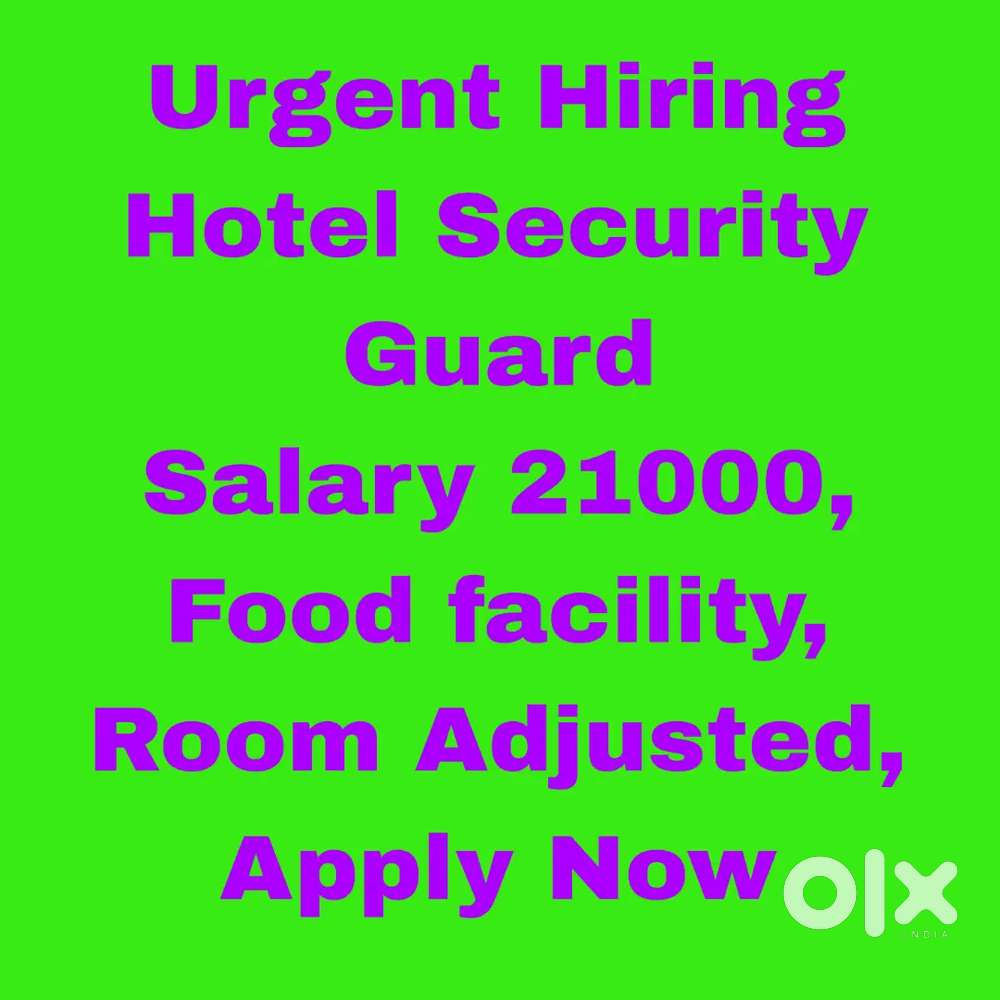 Security Jobs Hotel,  Food Free, Room, Urgent Joining