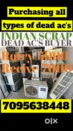 Indian traders im purchasing all types of dead ac's