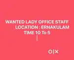 wanted lady office assistant