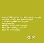Openings for front office and office work staff.