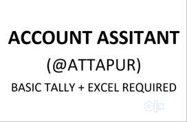 Accounts Assistant required at Attapur Office