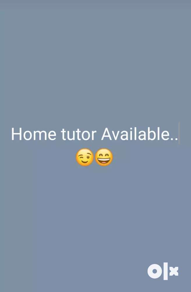Home tutor Available ..